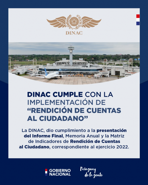 INFORME FINAL, MEMORIA ANUAL Y MATRIZ DE INDICADORES DE RENDICICIÓN DE CUENTAS AL CIUDADANO DE LA DINAC, CORRESPONDIENTE AL EJERCICIO FISCAL 2022​